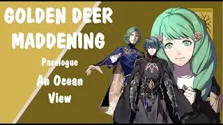 Fire Emblem Three Houses : An Ocean View【MADDENING CLASSIC】