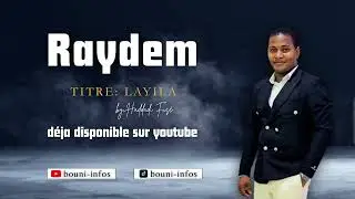 Raydem - Layila by Haddadi Fus&eacute; 