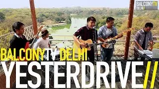 YESTERDRIVE - SWEET GREEN EMOTION (BalconyTV)