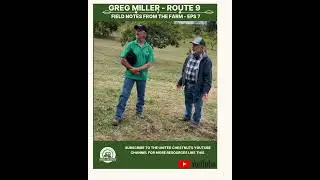 Field Notes From The Farm: Greg Miller &ndash; Route 9 &ndash; Eps 7 #chestnuts #unitedchestnuts #route9