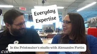 #14: In the Printmaker's Studio with Alexandre Fortin