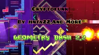 Cryptofunk 100% ALL Coins By @jinta2250,@SwitchStepGD,@MATHIcreatorGD y Rayben - Geometry Dash 2.2