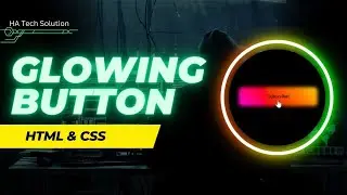 Creating Stunning Glowing Buttons with HTML and CSS #hatechsolution #html&css