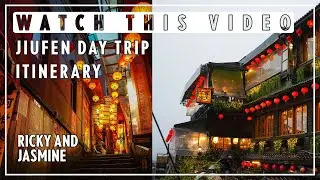 Jiufen day trip itinerary + Tips (九份一日遊行程)