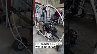 Fly Products Foxy Trike with Rider Thrust #paramotoring #poweredparaglider #flying