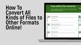 How to Convert All Kinds of Files to Other Formats Online [easy]