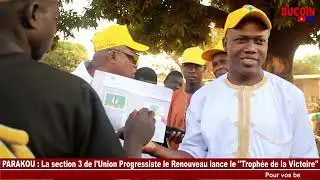 PARAKOU : La section 3 de l'Union Progressiste Le Renouveau lance le 