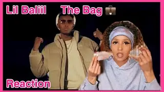 Lil Baliil - The Bag - Reaction
