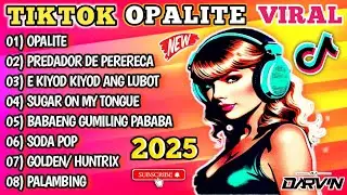 New OPALITE TIKTOK VIRAL 2025 NONSTOP TRENDING ( BUDOTS DANCE ) - DJ DARVIN REMIX 
