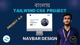Tailwind CSS Bangla Project #5.3 Biggest Website Project Navbar Design