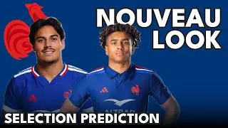 New look France! - I predict France&rsquo;s selection for Ireland match [6 Nations Rugby]