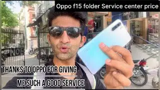 OppoF15 Display replacement l Oppo Service centre, Oppof15 floder price, Orignal folder price,Review