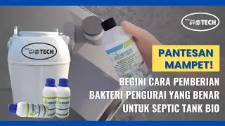 JANGAN SALAH LAGI! Begini cara pemberian bakteri pengurai dan klorin untuk septic tank bio
