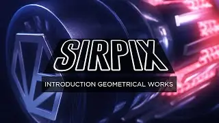Introduction - Geometrical Works - By Sirpix