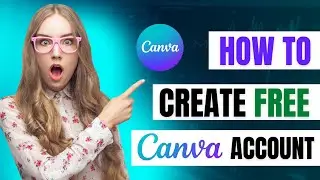 How to Create Canva Account | Sign Up Canva Account 100% Free | Canva Tutorial