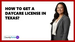 How To Get A Daycare License In Texas?
