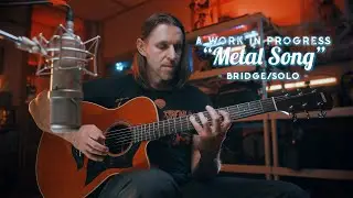 New Song Idea: Spanish-Classical Weird Riff on Acoustic (Bridge/Solo)