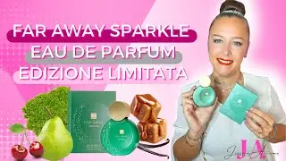 Far Away Sparkle Eau de Parfum - Edizione Limitata - PRESENTAZIONE PRODOTTO 💫