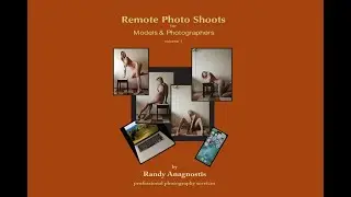 Remote Photo Shoots for Models & Photographers, volume 1 -  trailer 2, by Randy Anagnostis