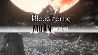 Bloodborne&trade;: Moon Presence boss fight