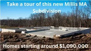 Millis MA Real Estate | New Construction | Subdivision Site Overview