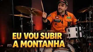EU VOU SUBIR A MONTANHA | Fernandinho #jcbatera #drumcover #fernandinho 