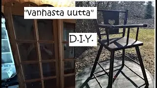 D.I.Y. Vanhan syöttötuolin ja vitriinin tuunaus 😊