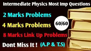 Intermediate Physics Most imp 2,4 & 8 Marks Problem Questions with Solutions// Dont miss it !