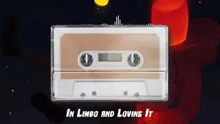 In Limbo & Loving It - LoFi Hip Hop 30 minutes mix / Compilation