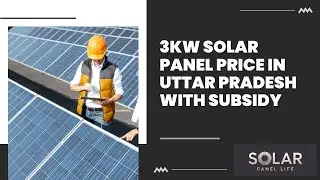 💰 3kW Solar Panel Price in Uttar Pradesh with Subsidy 2025 ✅