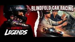 Blindfold Car Racing  I  No Eyes, Full Speed! 😱🏎️ | BLINDFOLDED GRID Racing Live