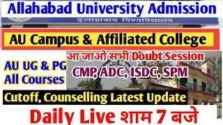 AU Campus, Affiliated College Counselling Cutoff2021 Updates