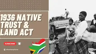 The 1936 Land Act That Ruined An Entire Nation