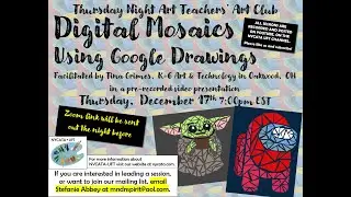 LEARNING ART TOGETHER!  DIGITAL MOSAICS