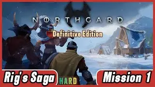 Northgard: Definitive Edition Rig&rsquo;s Saga V4.0 &ndash; Surviving the First Winter (Mission 1) No Commentary