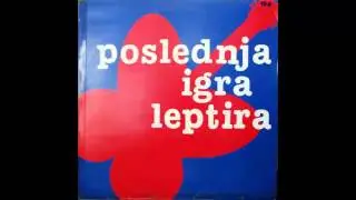 Poslednja Igra Leptira - Misevi 1913 - (Audio 1985) HD