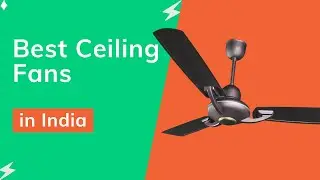 Ceiling Fans: Best Ceiling Fans in India 2020 | Under 2000 - 4000