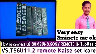 How to Setup LG SAMSUNG SONY Remote in led |Universal LED TV remote setup |Vs.t56u11.2 remote setup