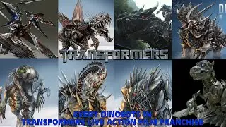 Every Dinobots In Transformers Live Action Film Franchise