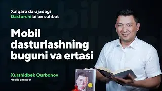 Mobil dasturlashning buguni va ertasi