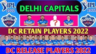 IPL 2022 : Delhi Capitals Release or Retain Players List | DC Retain Players| DC Release Players |
