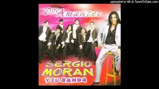 Sergio Moran y Su Banda - Yo Quisiera