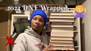 I Did Not Finish 47 Books ❌🙅🏾 | 2023 DNF Wrapped