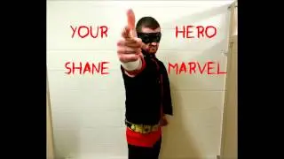 Shane Marvel Theme Song