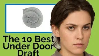 👉 The 10 Best Under Door Draft Stoppers 2020  (Review Guide)