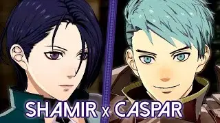 Fire Emblem: Three Houses ★ Shamir x Caspar 【Support Conversations + Epilogue】