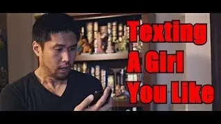 Texting a Girl You Like (ft. Tess Hunt and Josh Sussman)