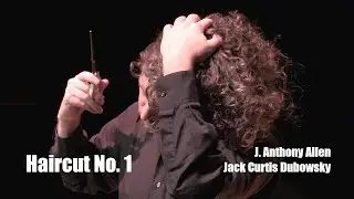 Haircut No. 1 - J. Anthony Allen - Jack Curtis Dubowsky (2010)