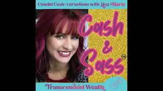 Cash and Sass Showcase Series: Gratitude, Mindset, and Money with Angela Duncan