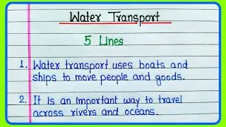 5 lines on Water Transport/About water transport/What is water transport/Essay on water transport